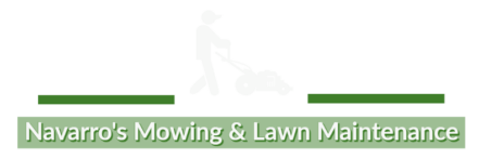 Navarro's Mowing & Lawn Maintenance